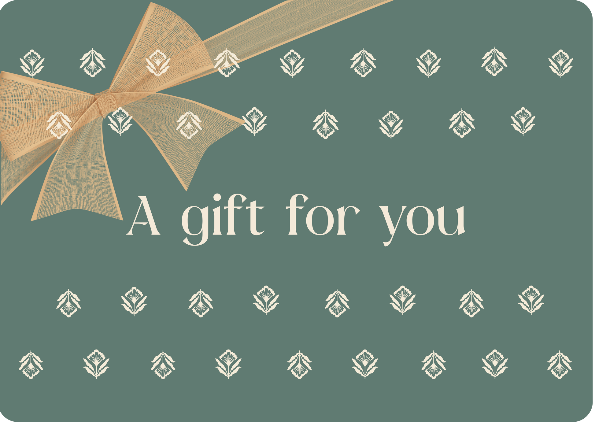 Gift card with a decorative bow and text 'A gift for you' on a green background with subtle patterns.